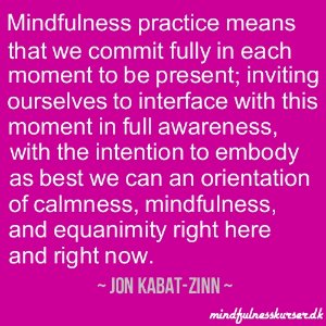 mindfulness citater - jon kabat zinn